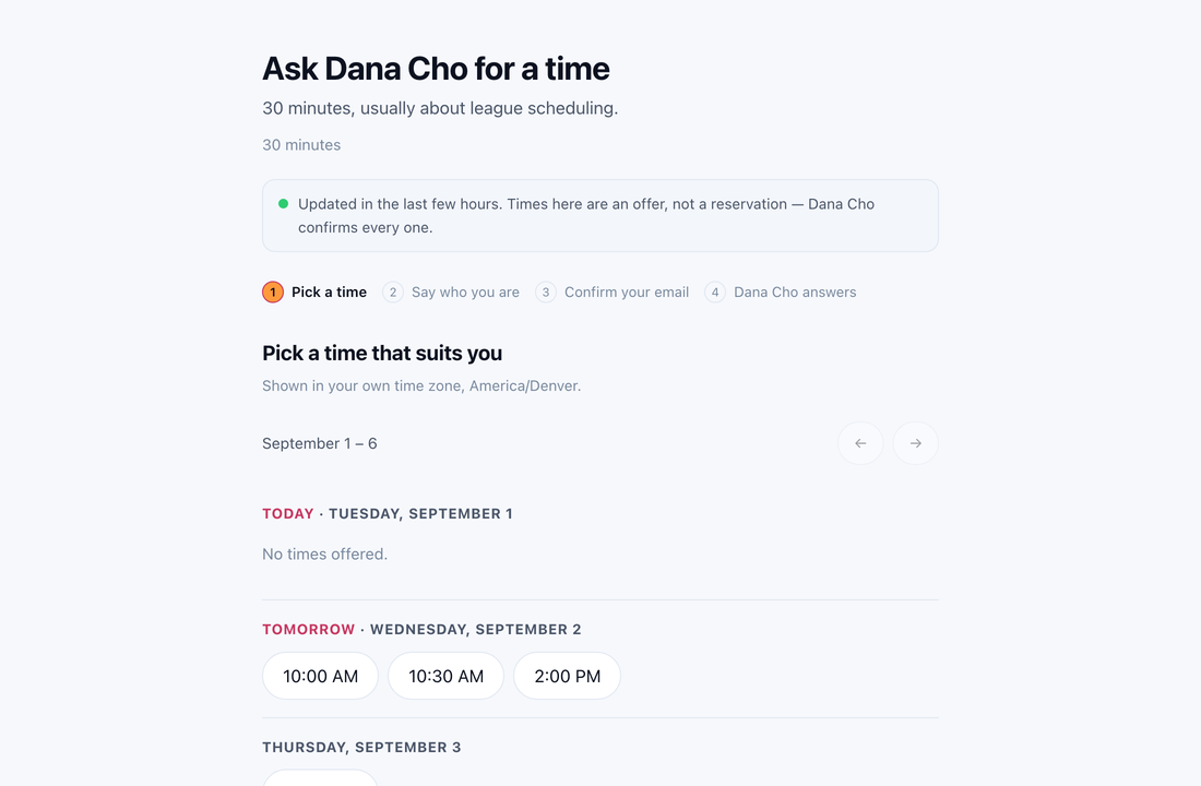 The request page: 'Ask Dana Cho for a time', a note saying the times are an offer, not a reservation, and a week of times to pick from.