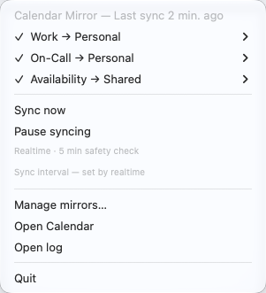 The Calendar Mirror menu on Mac, listing three pairs each with a check, above Sync now, Pause syncing, Manage mirrors, Open Calendar, Open log and Quit.